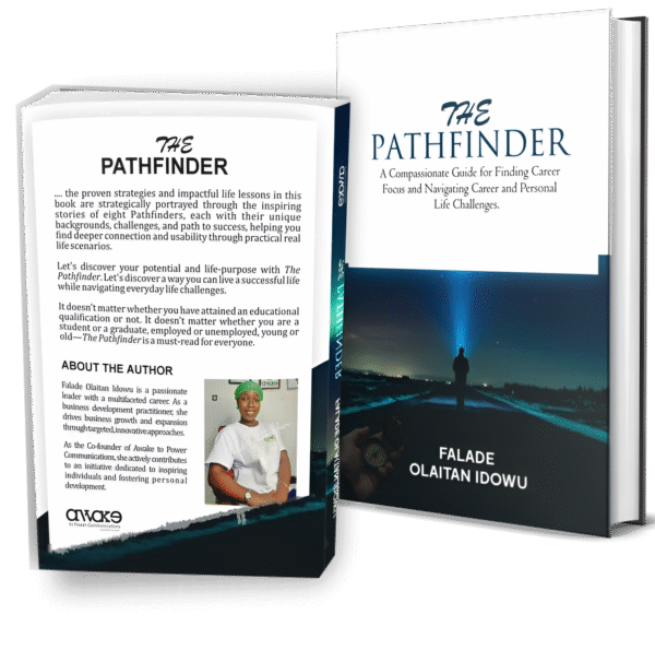 The Pathfinder: A Compassionate Guide for Finding Career Focus and Navigating Career and Personal Life Challenges.